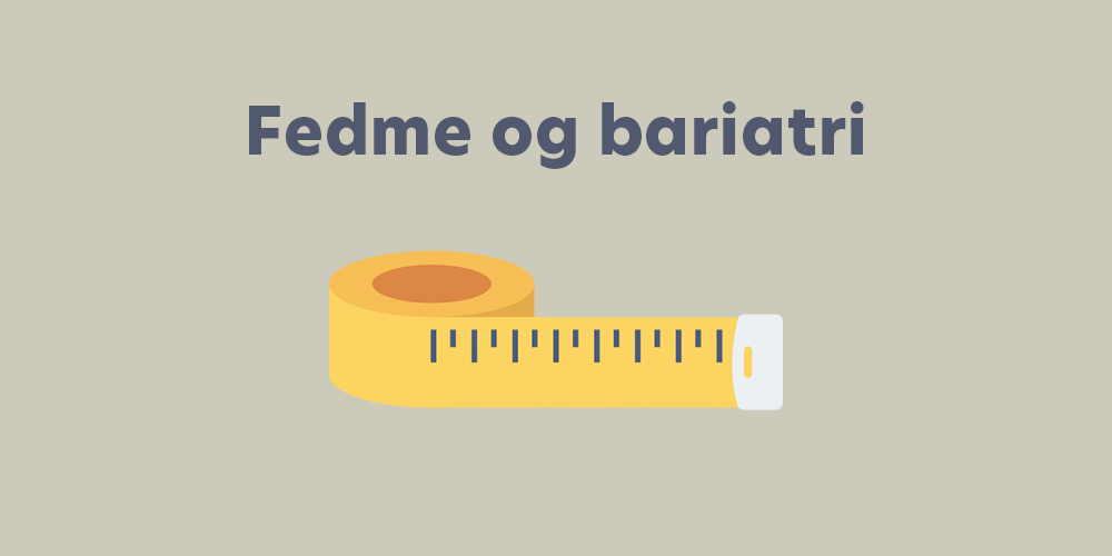 Hvad er fedme og bariatri?